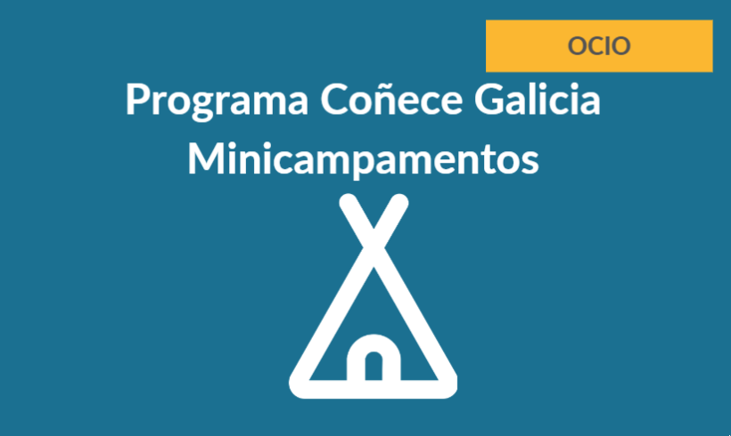 Plan Coñece Galicia: Minicampamentos